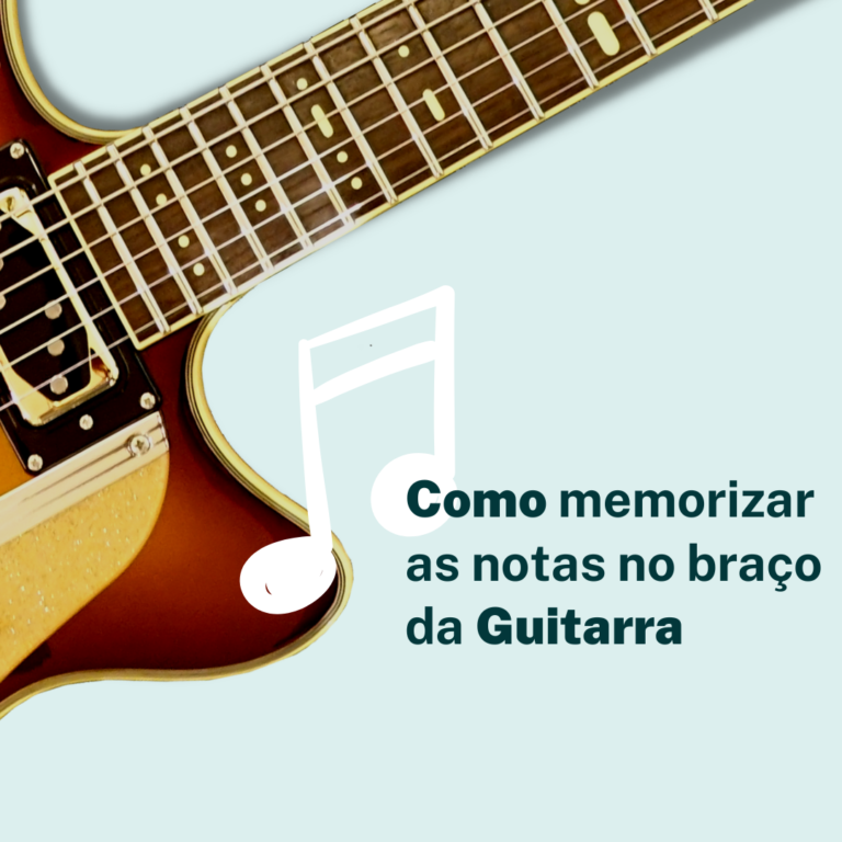 Como memorizar as notas no braço da guitarra